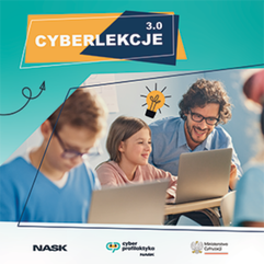 CYBERLEKCJE 3.0 – WEBINARY DLA UCZNIÓW NA TEMAT CYFROWEJ HIGIENY